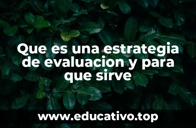 El rol de la evaluación en la toma de decisiones