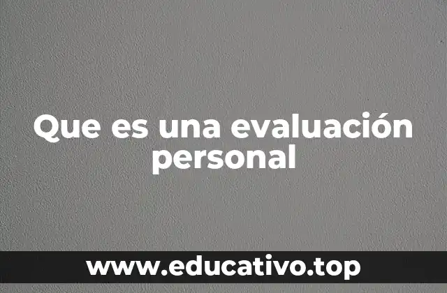 Que es una evaluación personal