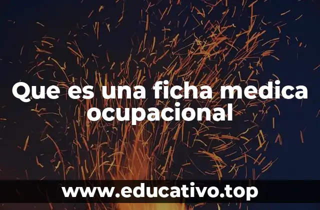 Que es una ficha medica ocupacional