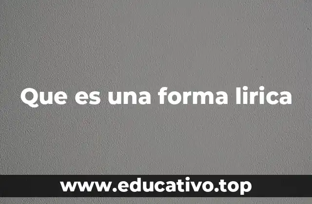 Que es una forma lirica