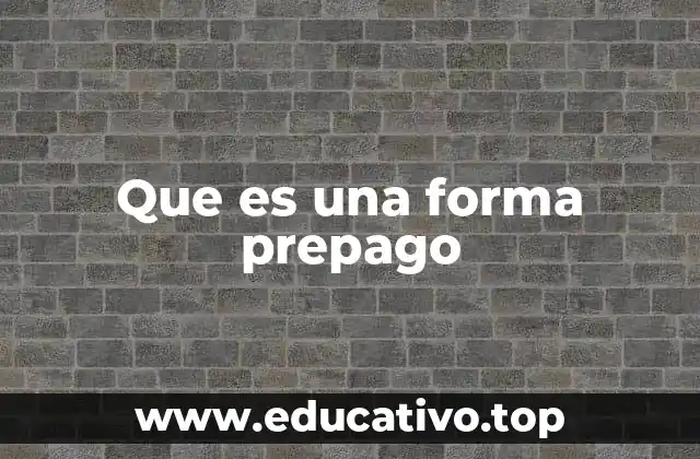 Ventajas de las formas prepago