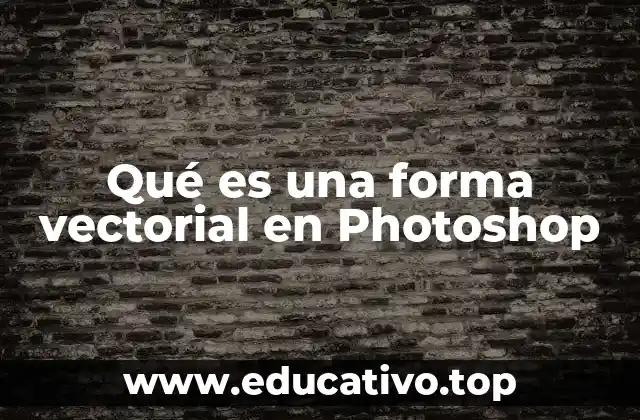 Qué es una forma vectorial en Photoshop