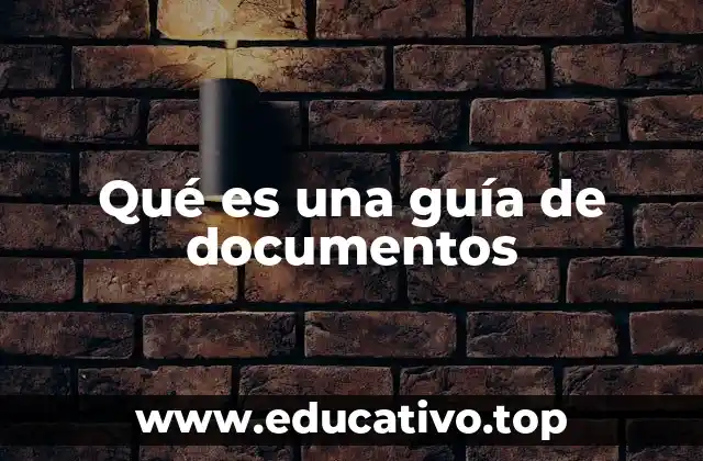 Qué es una guía de documentos