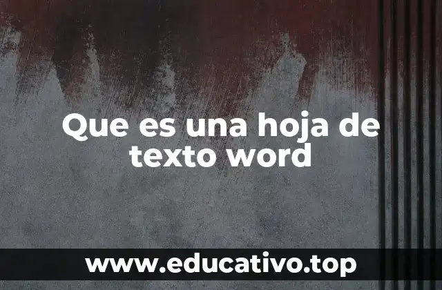 Que es una hoja de texto word