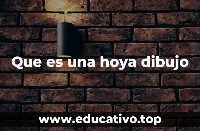 Que es una hoya dibujo
