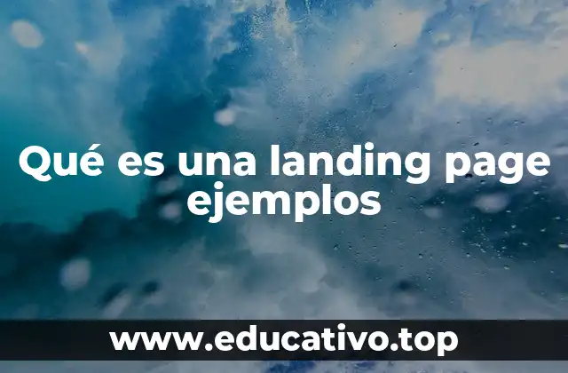 Qué es una landing page ejemplos