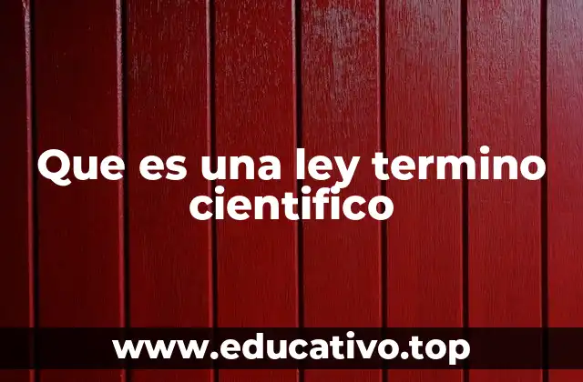 El papel de las leyes en la ciencia