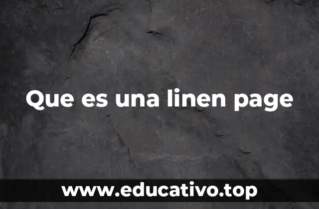 Que es una linen page