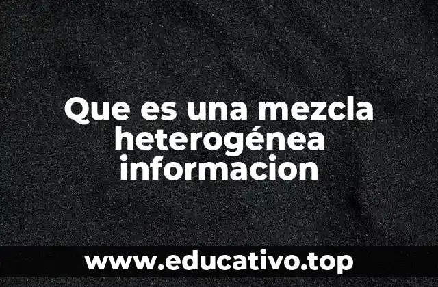 Características de las mezclas no uniformes