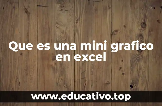 Que es una mini grafico en excel