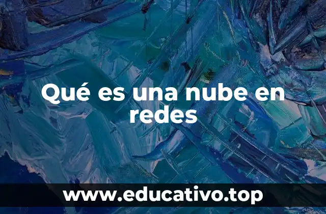 Qué es una nube en redes