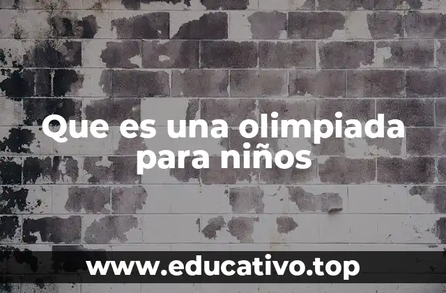 El papel de las olimpiadas en la educación infantil