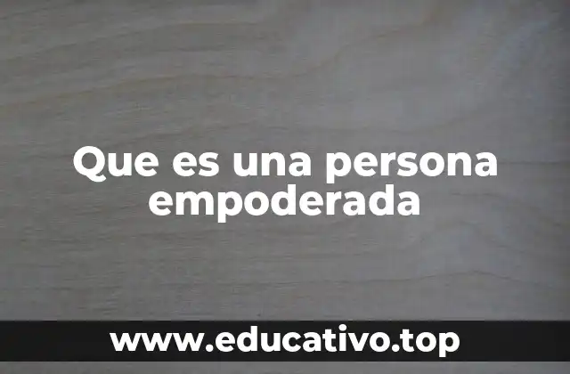 Que es una persona empoderada