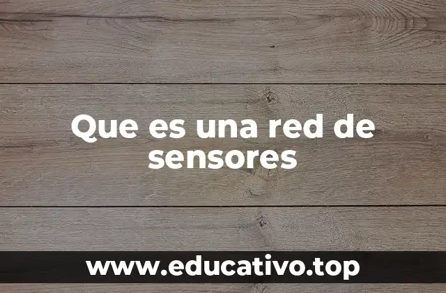 Que es una red de sensores