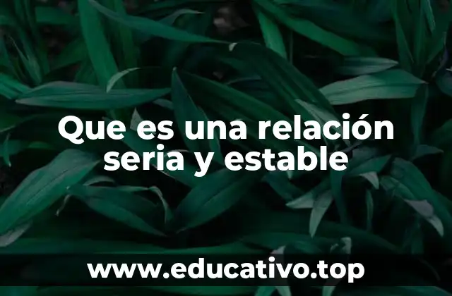Características que definen una relación sólida