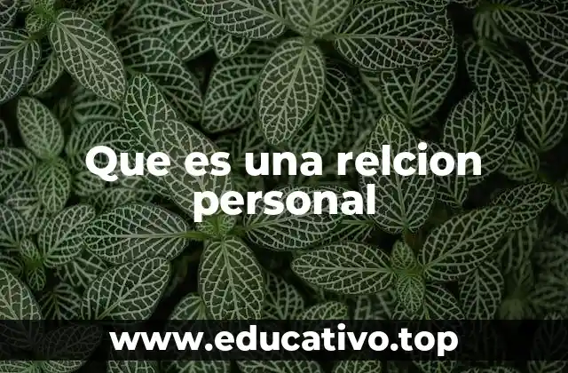 Que es una relcion personal