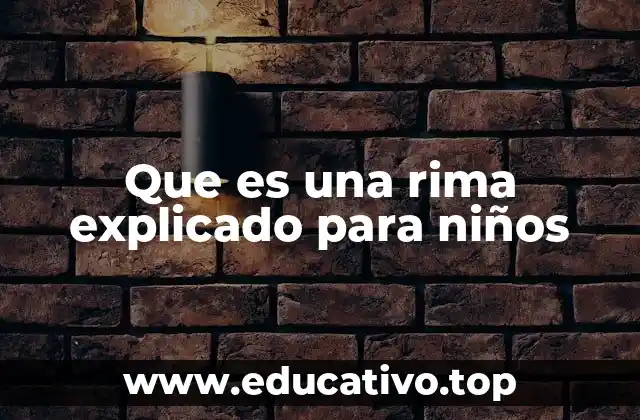 Que es una rima explicado para niños
