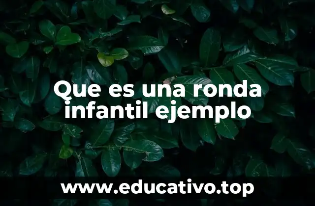 La importancia de las rondas infantiles en el desarrollo emocional y social