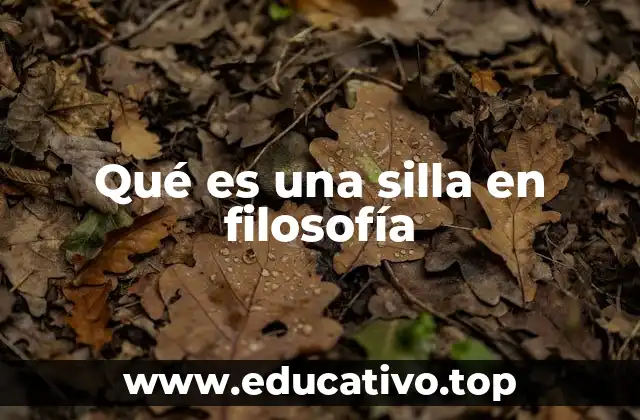 La silla como objeto de reflexión en la filosofía existencial