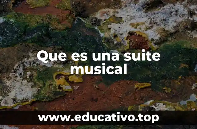 Que es una suite musical