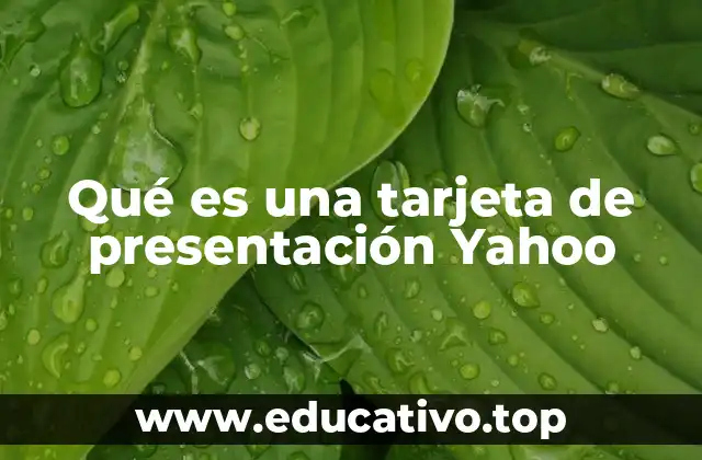 Qué es una tarjeta de presentación Yahoo