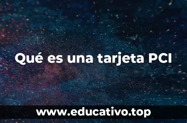 Qué es una tarjeta PCI