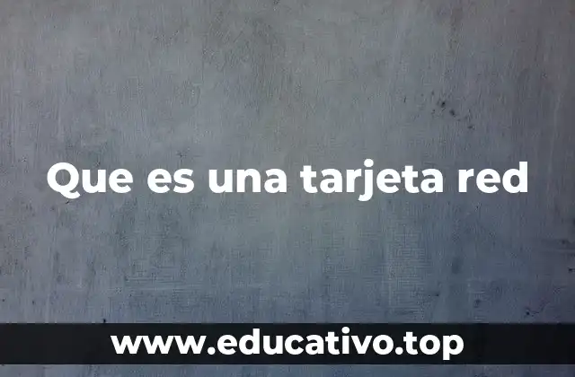 Componentes esenciales para la comunicación en red