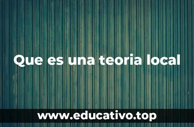 El enfoque local en sistemas físicos y matemáticos