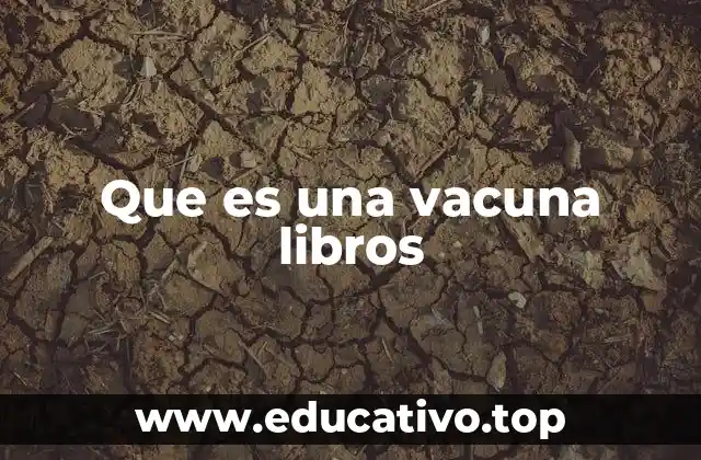 Que es una vacuna libros