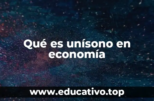 La importancia del unísono en el comportamiento económico colectivo