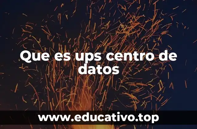 Que es ups centro de datos