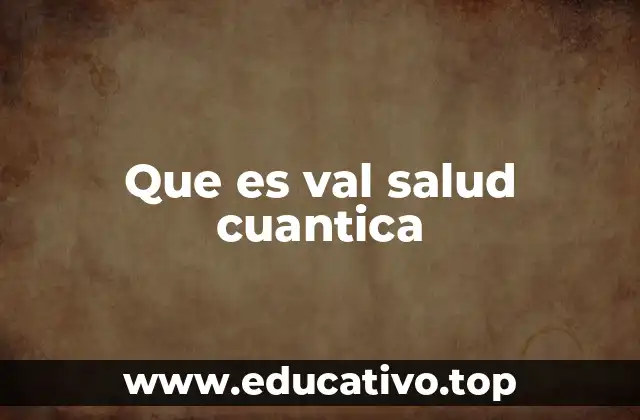 El enfoque integral de la salud cuántica