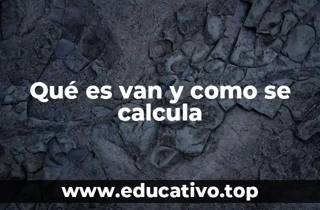 Qué es van y como se calcula