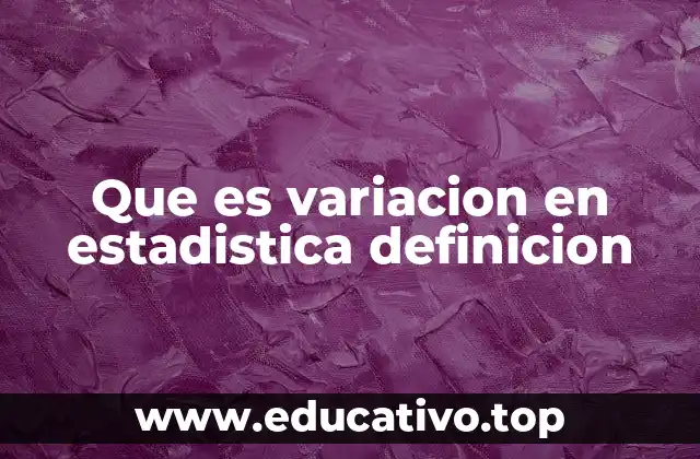 La importancia de la variación en el análisis de datos