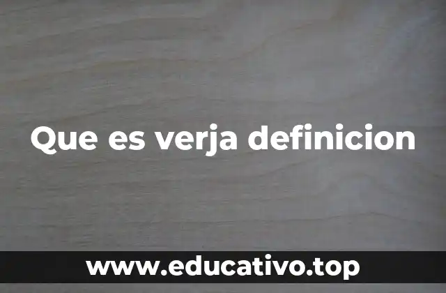 Que es verja definicion