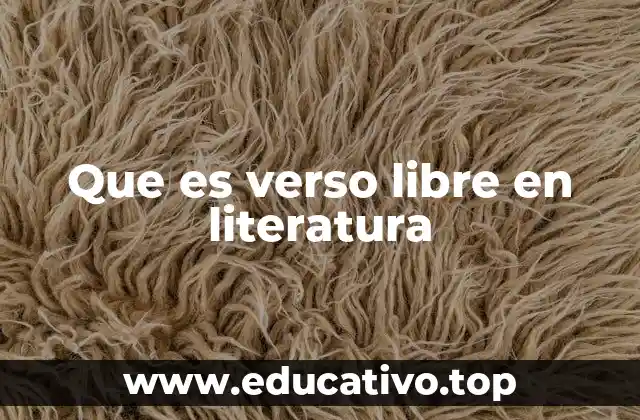 Que es verso libre en literatura