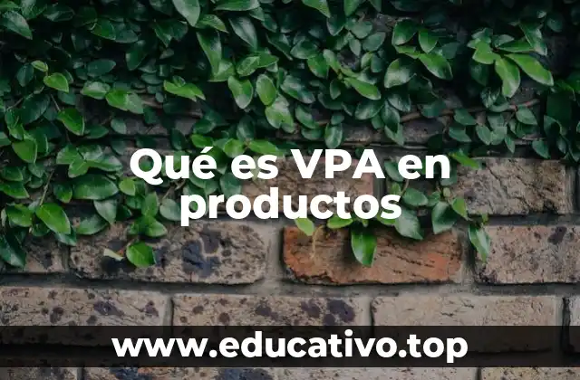 Cómo el VPA influye en la percepción del cliente