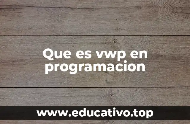Que es vwp en programacion