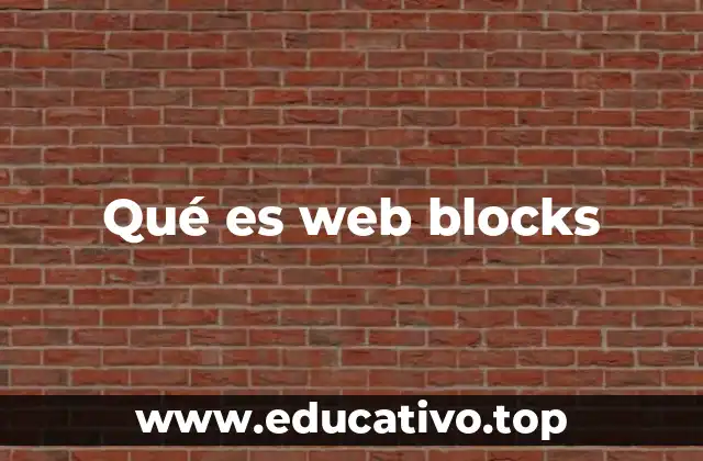 Qué es web blocks