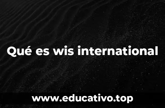 La filosofía educativa detrás de WIS International