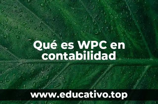 Qué es WPC en contabilidad
