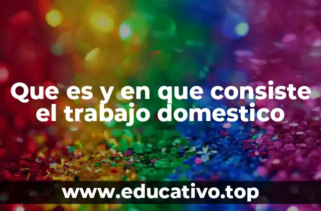 La importancia del trabajo en el entorno familiar