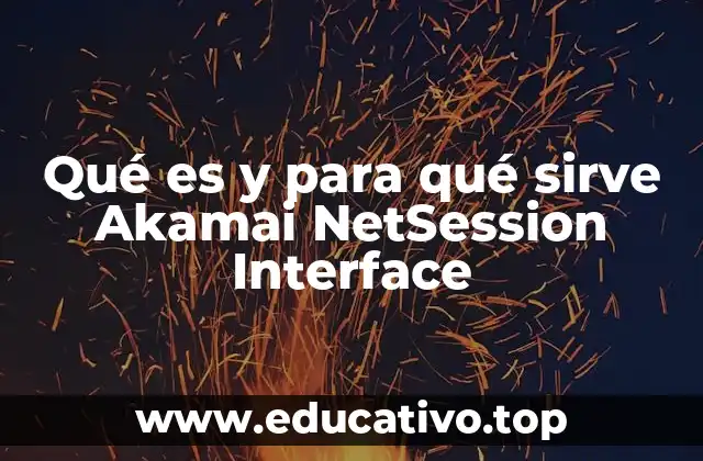 Qué es y para qué sirve Akamai NetSession Interface