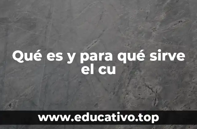 El uso del cu en el lenguaje cotidiano