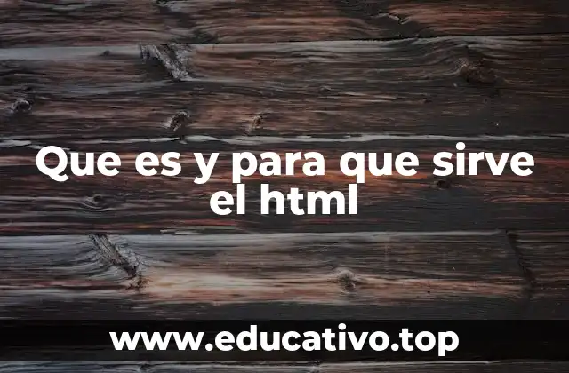La importancia del HTML en el desarrollo web