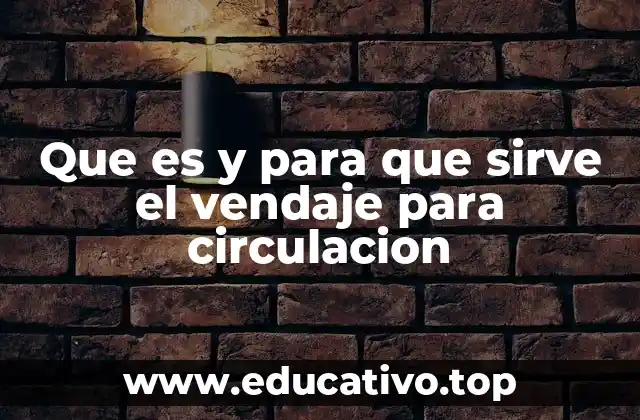 Que es y para que sirve el vendaje para circulacion