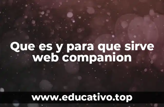 Que es y para que sirve web companion