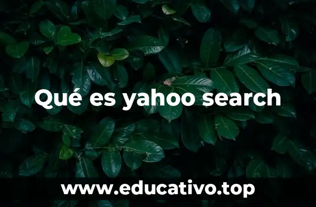 Qué es yahoo search