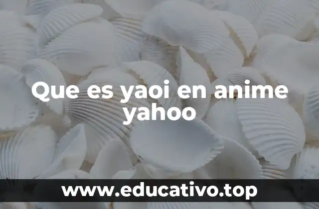 El yaoi como fenómeno cultural en la era digital