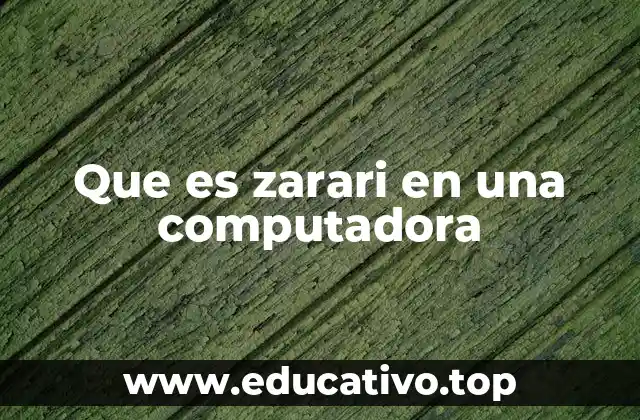 ¿Cómo identificar si Zarari es un programa legítimo o malicioso?